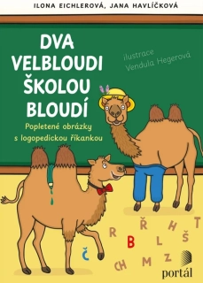 Dva velbloudi školou bloudí